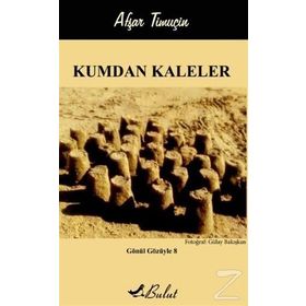 Kumdan Kaleler - Afşar Timuçin