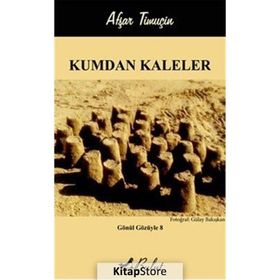 Kumdan Kaleler - Afşar Timuçin