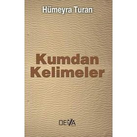 KUMDAN KELIMELER - HÜMEYRA TURAN