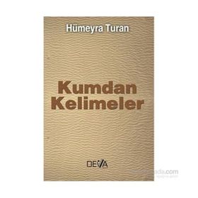 KUMDAN KELIMELER - HÜMEYRA TURAN