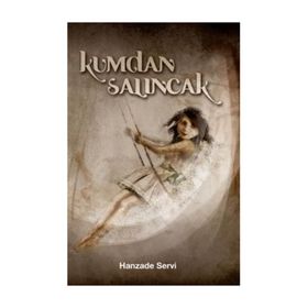 KUMDAN SALINCAK - HANZADE SERVI