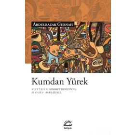 Kumdan Yürek - Abdulrazak Gurnah