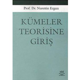 KÜMELER TEORISINE GİRİŞ - NURETTIN ERGUN