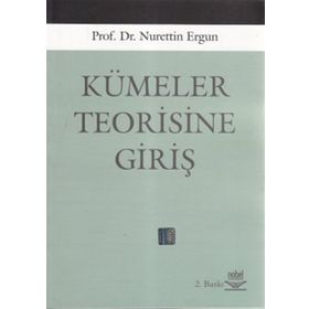 KÜMELER TEORISINE GİRİŞ - NURETTIN ERGUN