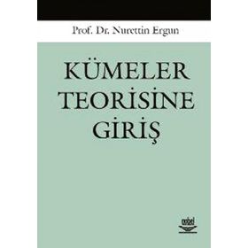 KÜMELER TEORISINE GİRİŞ - NURETTIN ERGUN