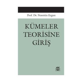 KÜMELER TEORISINE GİRİŞ - NURETTIN ERGUN