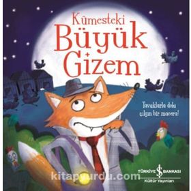 Kümesteki Büyük Gizem - Melanie Joyce - İş Bankası Kültür Yayınları