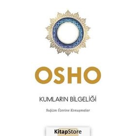 Kumların Bilgeliği - Bhagwan Shree Rajneesh