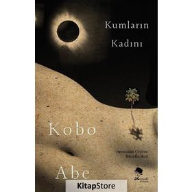 Kumların Kadını - Abe Kobo