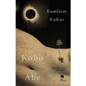 Kumların Kadını - Abe Kobo