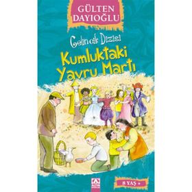 Kumluktaki Yavru Martı - Gülten Dayıoğlu