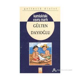 Kumluktaki Yavru Martı - Gülten Dayıoğlu
