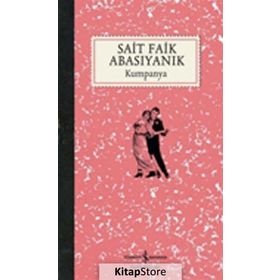 KUMPANYA - SAIT FAIK ABASIYANIK