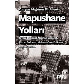 Kumpas Mağduru Bir Ailenin Mapushane Yolları - Yılmaz Dalkanat