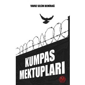 Kumpas Mektupları - Yavuz Selim Demirağ