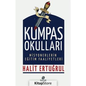 Kumpas Okulları / Halit Ertuğrul