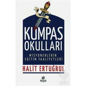 Kumpas Okulları / Halit Ertuğrul