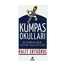 Kumpas Okulları / Halit Ertuğrul