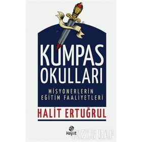 Kumpas Okulları / Halit Ertuğrul