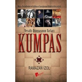 Kumpas - Yeraltı Dünyasının Sırları - Lopus Yayınları