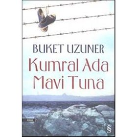 Kumral Ada Mavi Tuna -Buket Uzuner