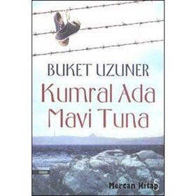 Kumral Ada Mavi Tuna -Buket Uzuner