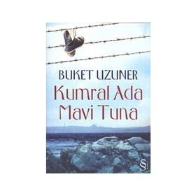 Kumral Ada Mavi Tuna -Buket Uzuner