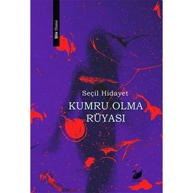 Kumru Olma Rüyası - Seçil Hidayet