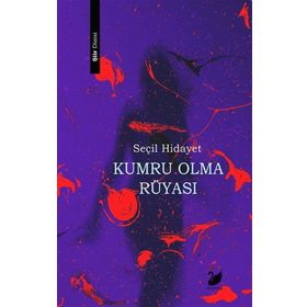 Kumru Olma Rüyası - Seçil Hidayet
