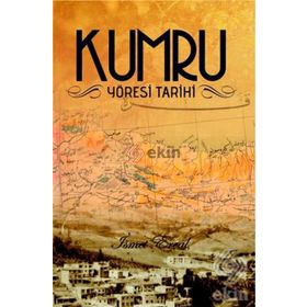 Kumru Yöresi Tarihi - İsmet Erçal Mithat Baş Şinasi Tepe
