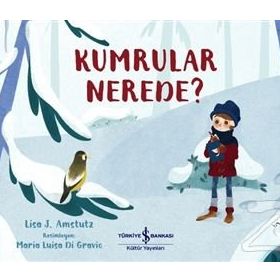 Kumrular Nerede ? - Lisa J. Amstutz