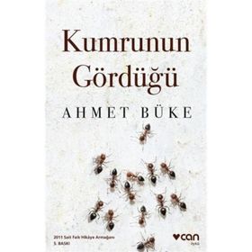 KUMRUNUN GÖRDÜĞÜ - AHMET BÜKE
