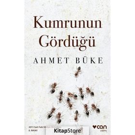 KUMRUNUN GÖRDÜĞÜ - AHMET BÜKE