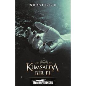 Kumsalda Bir El - Doğan Ülkekul