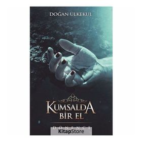 Kumsalda Bir El - Doğan Ülkekul