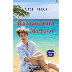 Kumsaldaki Meteor (Ciltli) - Ayşe Kelce