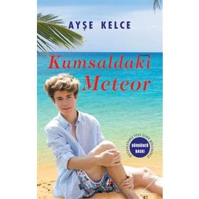 Kumsaldaki Meteor (Ciltli) - Ayşe Kelce