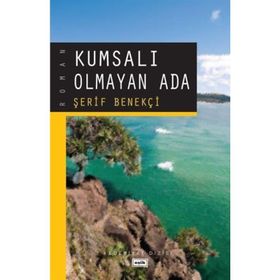KUMSALI OLMAYAN ADA - ŞERİF BENEKÇİ