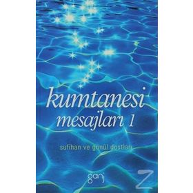 Kumtanesi Mesajları 1 - Sufihan ve Gönül Dostları