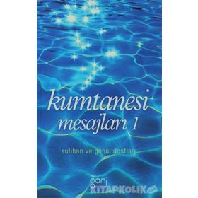 Kumtanesi Mesajları 1 - Sufihan ve Gönül Dostları
