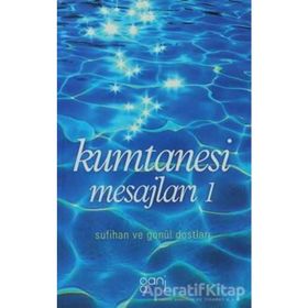 KUMTANESI MESAJLARI SUFIHAN VE GÖNÜL DOSTLARI - KOLEKTIF