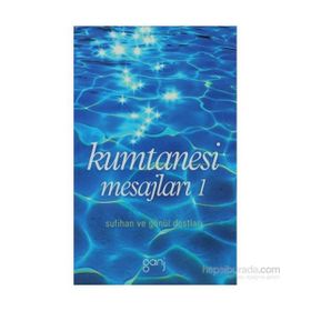 KUMTANESI MESAJLARI SUFIHAN VE GÖNÜL DOSTLARI - KOLEKTIF