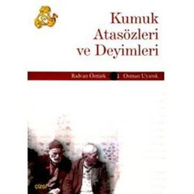 KUMUK ATASÖZLERİ VE DEYIMLERI - RIDVAN ÖZTÜRK;OSMAN UYANIK