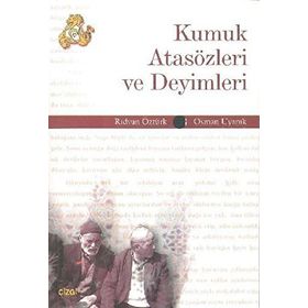 KUMUK ATASÖZLERİ VE DEYIMLERI - RIDVAN ÖZTÜRK;OSMAN UYANIK