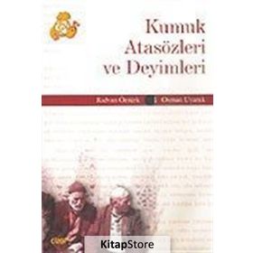 KUMUK ATASÖZLERİ VE DEYIMLERI - RIDVAN ÖZTÜRK;OSMAN UYANIK