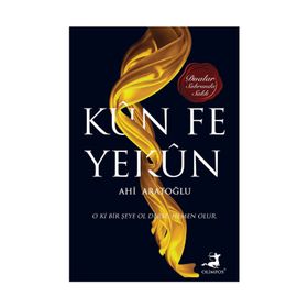 Kun Fe Yekun - Ahi Aratoğlu
