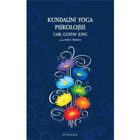 Kundalini Yoga Psikolojisi Carl Gustav Jung