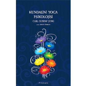 Kundalini Yoga Psikolojisi Carl Gustav Jung