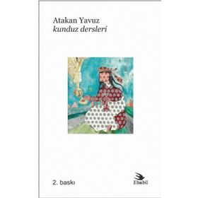 Kunduz Dersleri - Atakan Yavuz