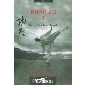 KUNG FU 1 TARIH, FELSEFE VE TEKNIK - DAVID CHOW;RICHARD SPANGLER
